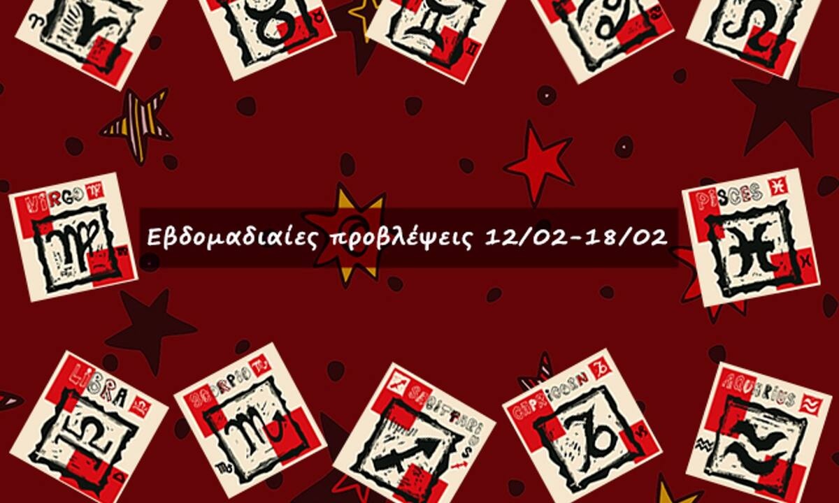 #Your Weekly Horoscope: Προβλέψεις από 12/02/23 έως 18/02/23