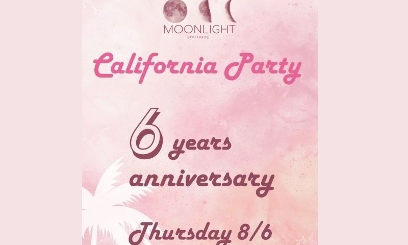 Cali is calling! Moonlight Boutique 6 Years Anniversary! #WestCoast