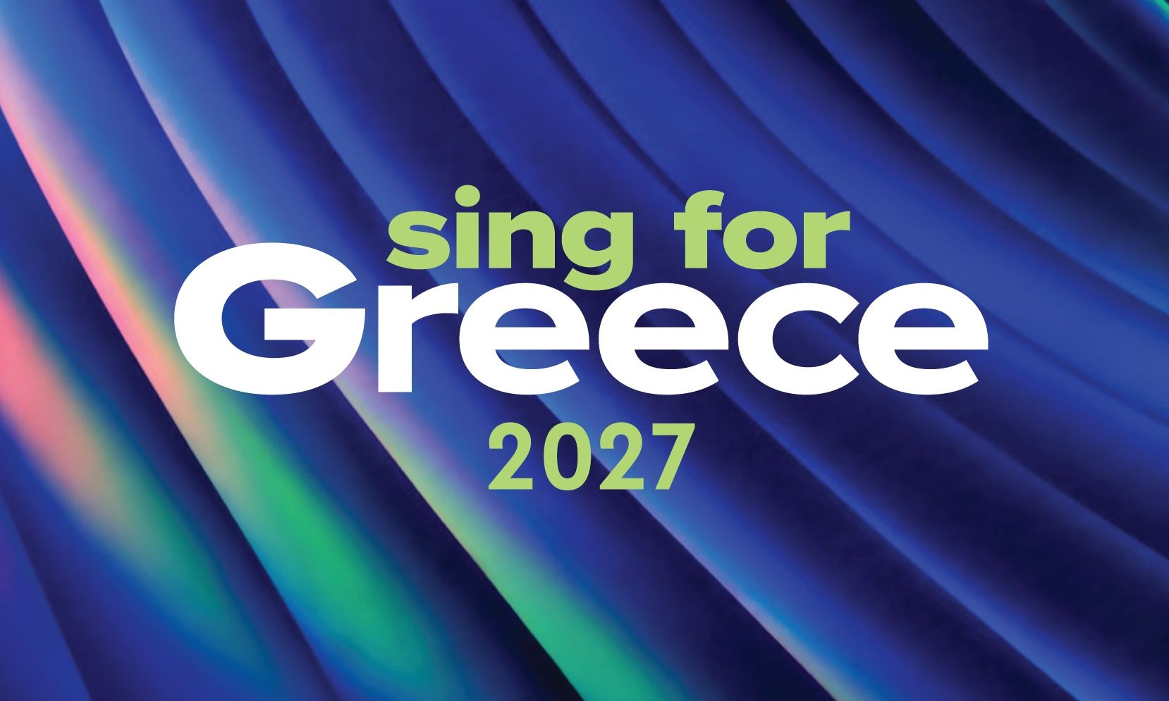 Eurovision 2027: Δύο Ημιτελικοί και ένας Εθνικός Τελικός «Sing for Greece 2027»