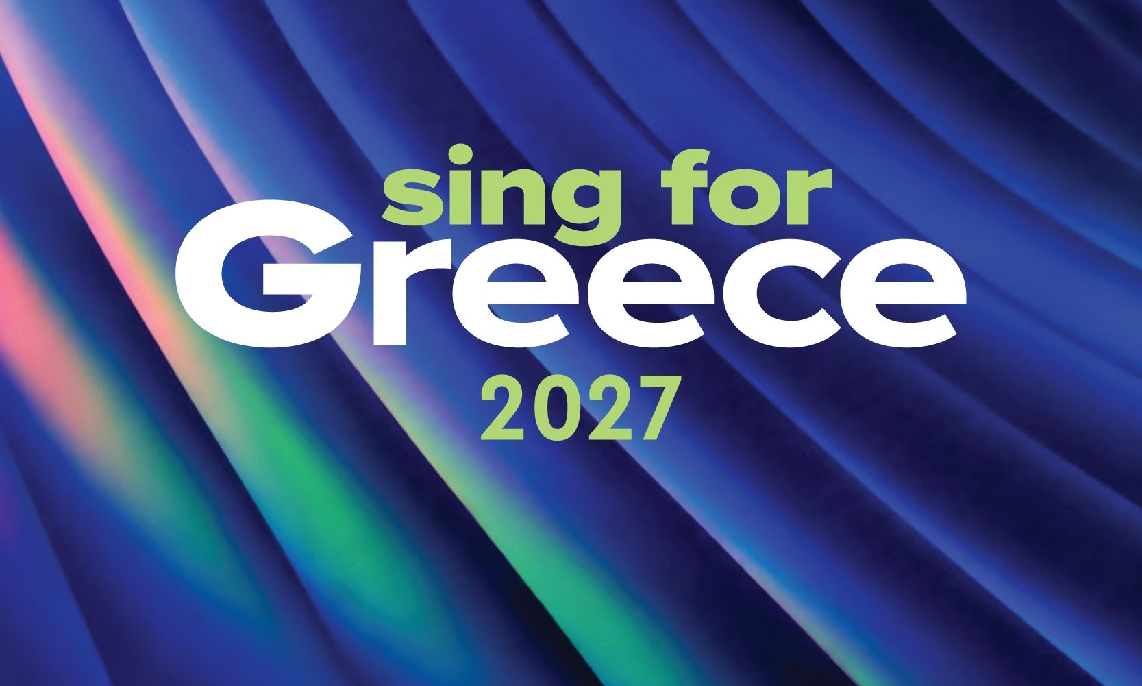 Sing for Greece – Εθνικός Τελικός Eurovision 2027: Η μεγάλη έκπληξη! Δεν θα γίνει στην Αθήνα