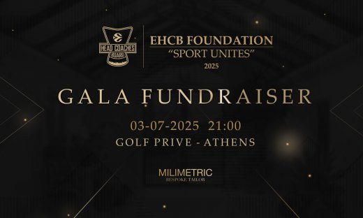 H Ένωση Προπονητών της Ευρωλίγκας παρουσιάζει το Ίδρυμα της και το φιλανθρωπικό Γκαλά της EHCB